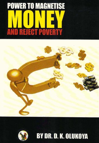 Power to Magnetise Money and Reject Poverty