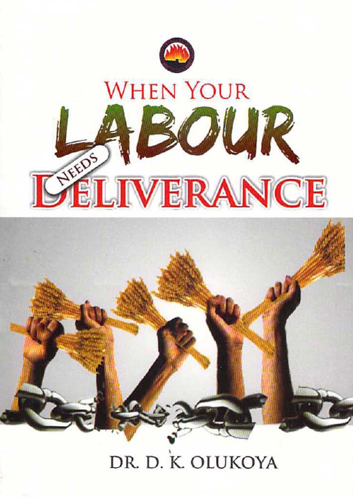 When Your Labour Needs Deliverance