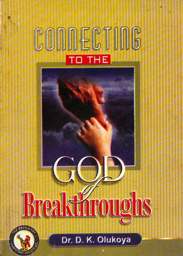 Connecting To The God of Breakthrough