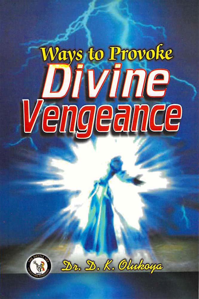 Ways to Provoke Divine Vengeance