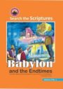 Search the Scriptures Manual Vol. 3 No. 1 (Babylon & the Endtimes)