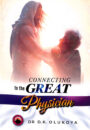 Connecting to the Great Physician